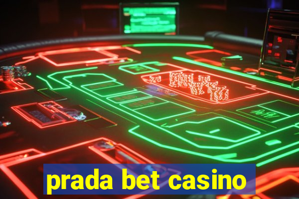 prada bet casino